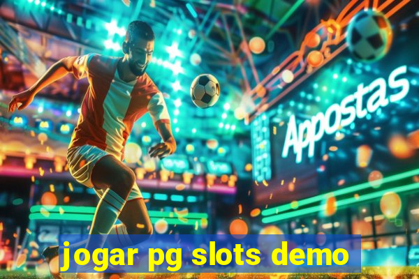 jogar pg slots demo